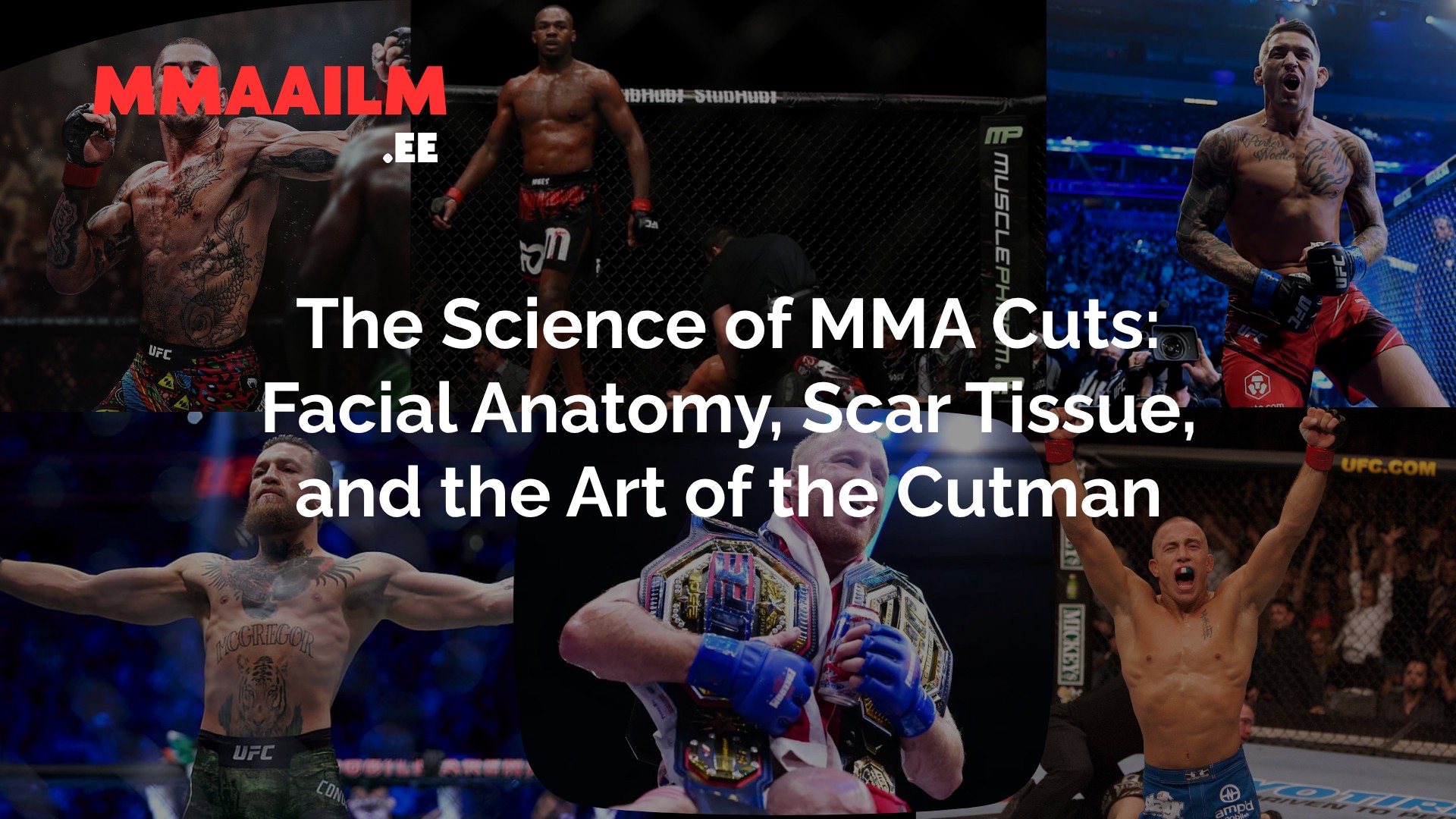 The Science of MMA Cuts: Facial Anatomy, Scar Tissue, and the Art of the Cutman